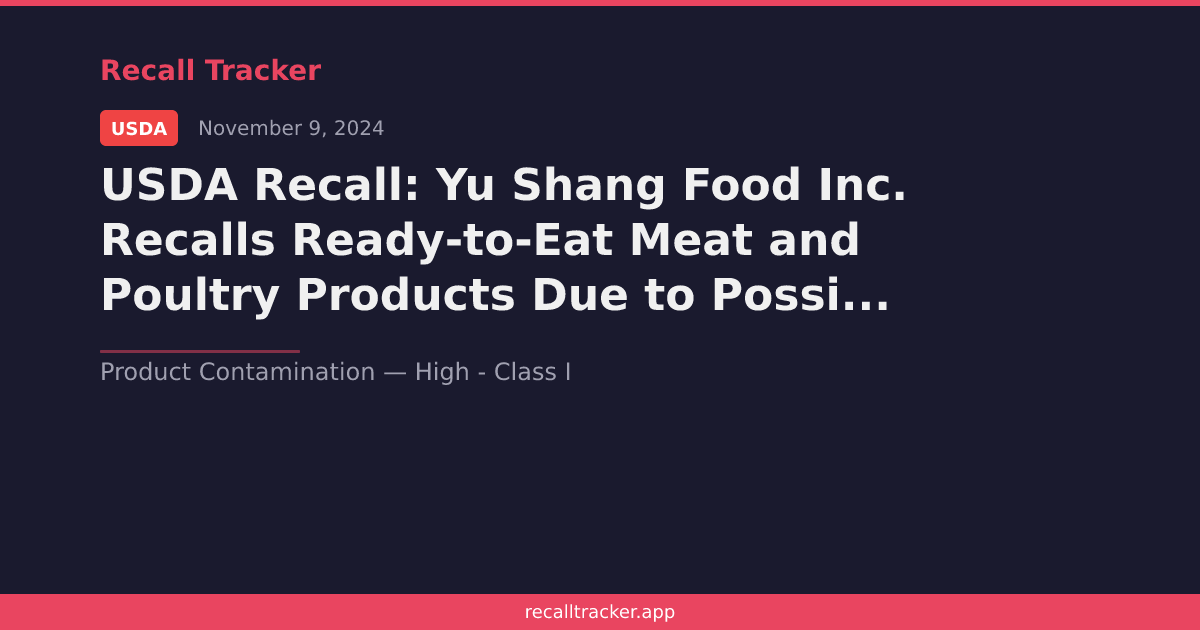 USDA Recall: Yu Shang Food Inc. Recalls Ready-to-Eat Meat and Poultry ...